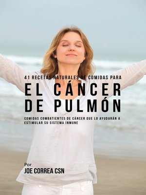 cover image of 41 Recetas Naturales de Comidas Para El Cáncer de Pulmón